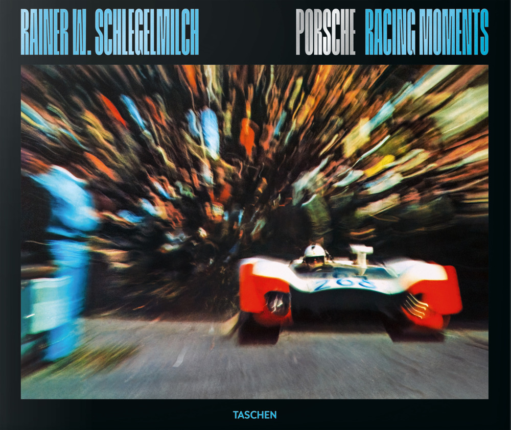Rainer W. Schlegelmilch. Porsche racing moments. Ediz. inglese