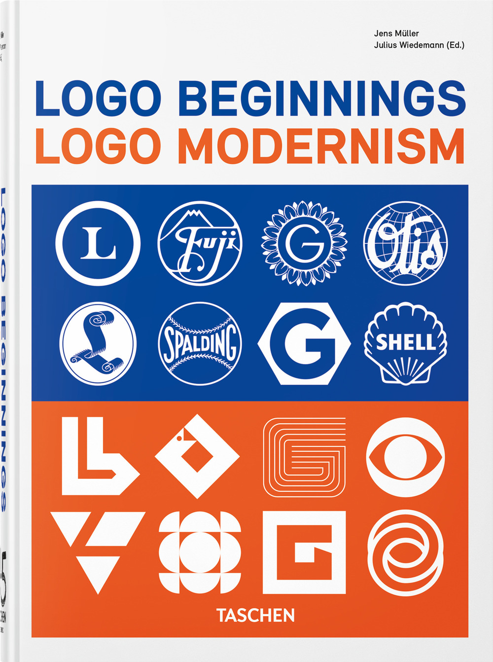 Logo beginnings. Logo modernism. 45th ed. Ediz. inglese, francese, tedesca
