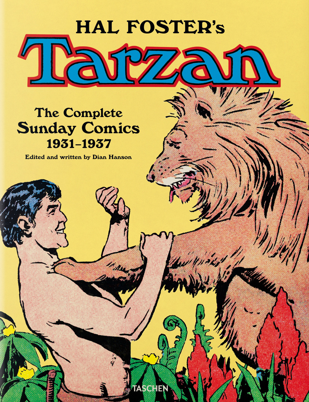 Hal Foster's Tarzan. The complete sunday comics 1931–1937. Ediz. inglese, francese e tedesca