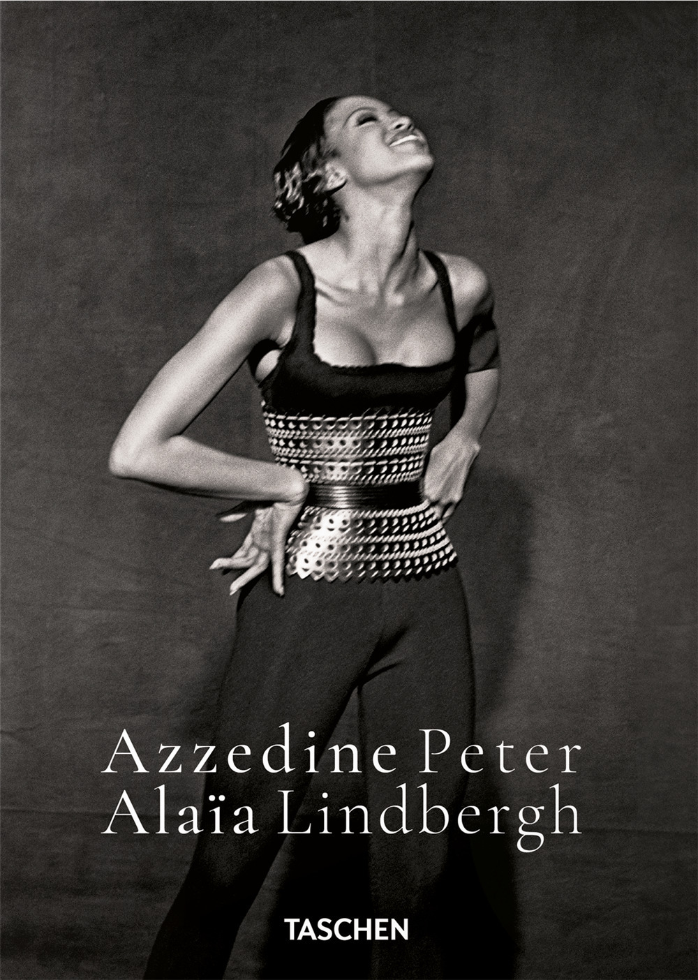 Peter Lindbergh. Azzedine Alaïa. Ediz. inglese