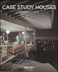 Case Study Houses. The complete CSH Program 1945-1966. Ediz. italiana