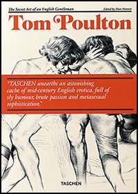Tom Poulton. The secret art of an english gentleman. Ediz. tedesca, francese e inglese