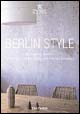 Berlin Style. Ediz. italiana, spagnola e portoghese