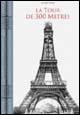 La tour de 300 mètres