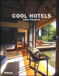 Cool hotels Asia/Pacific. 50 year anniversary edition