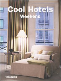 Cool hotels weekend