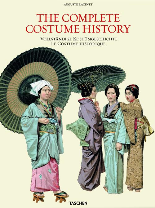 The complete costume history. Ediz. inglese, tedesca e francese