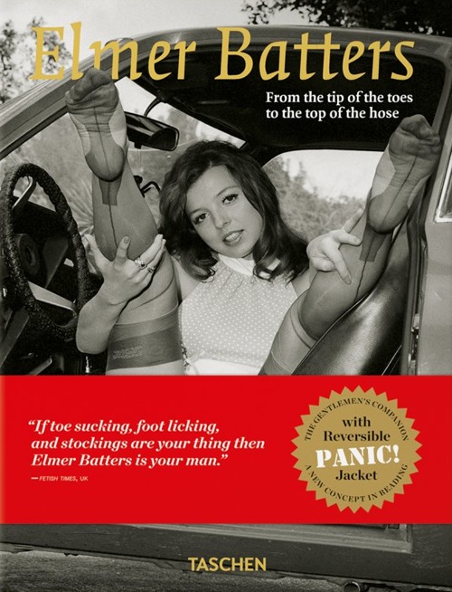 Elmer Batters. From the tip of the toes to the top of the hose. Ediz. tedesca, inglese e francese