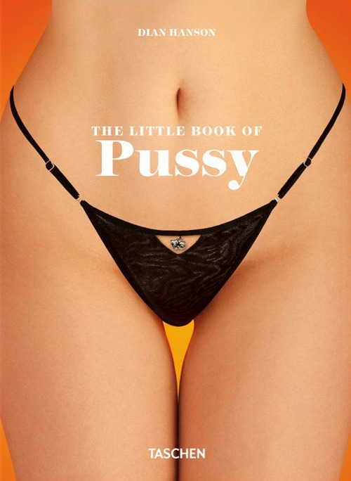 The little book of pussy. Ediz. inglese, francese e tedesca