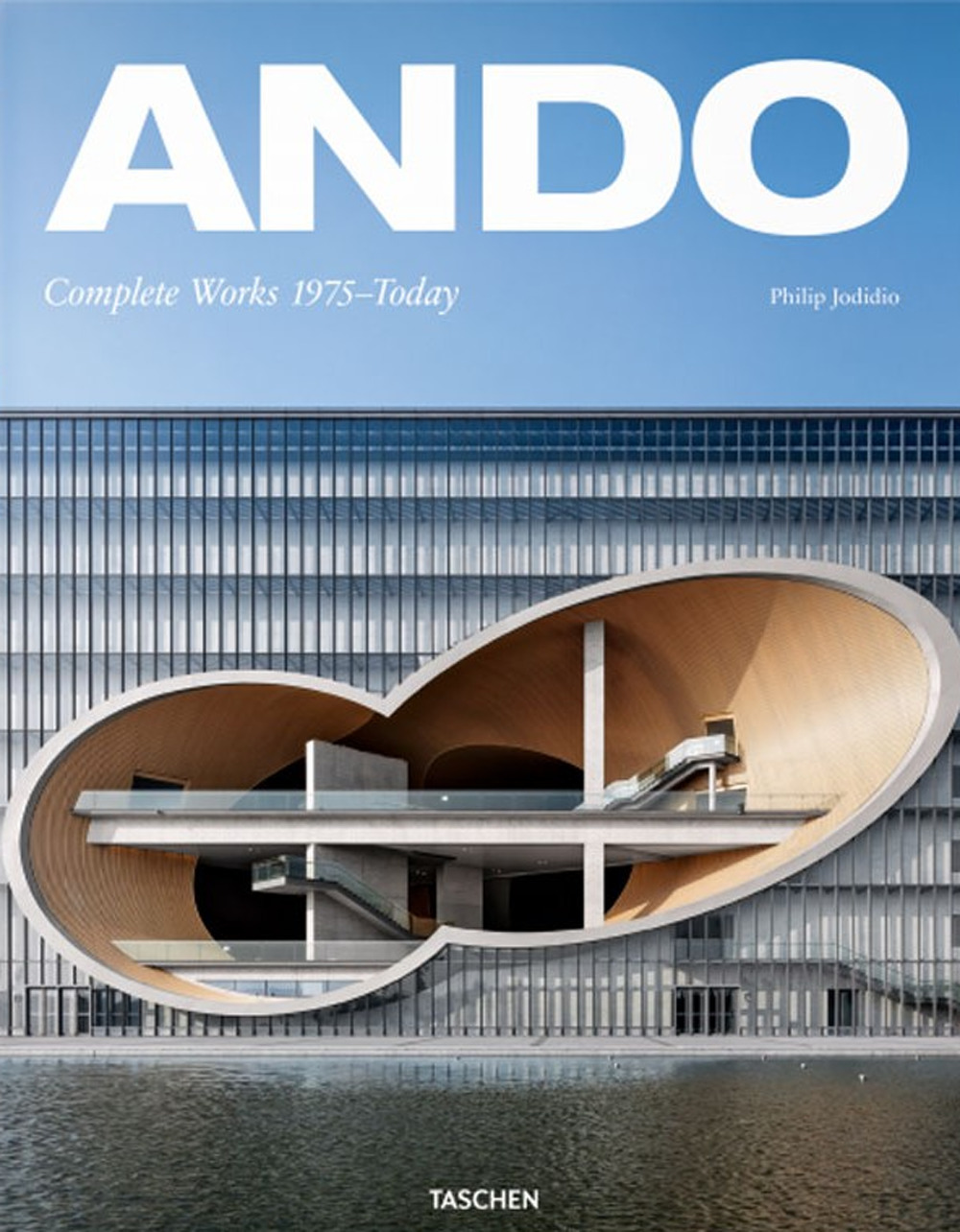 Ando. Complete works 1975-today. Ediz. inglese, francese e tedesca