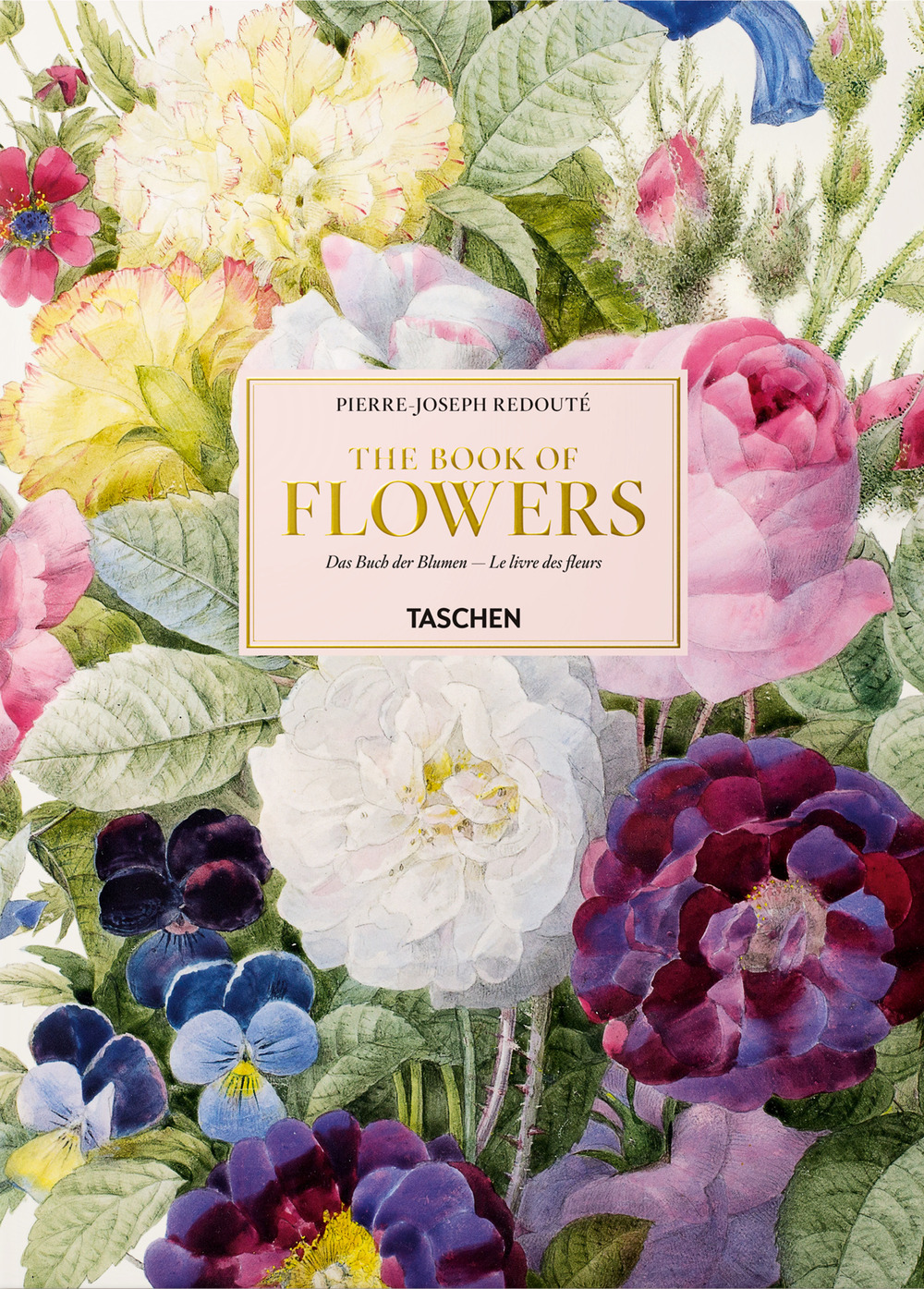 Redouté. The book of flowers. Ediz. inglese, francese, tedesca