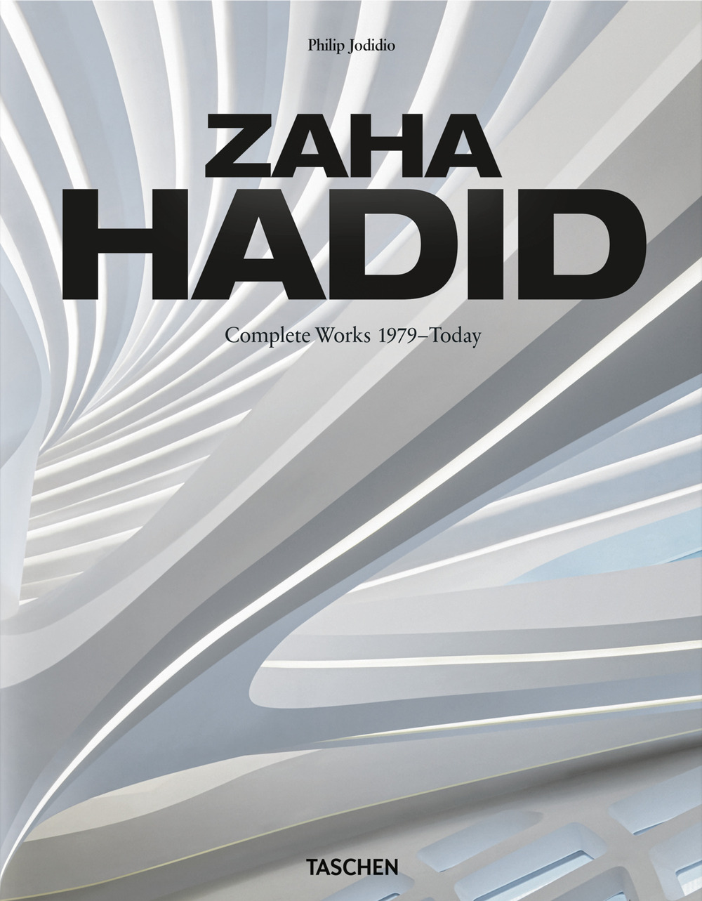 Zaha Hadid. Complete works 1979-today. Ediz. inglese, francese e tedesca