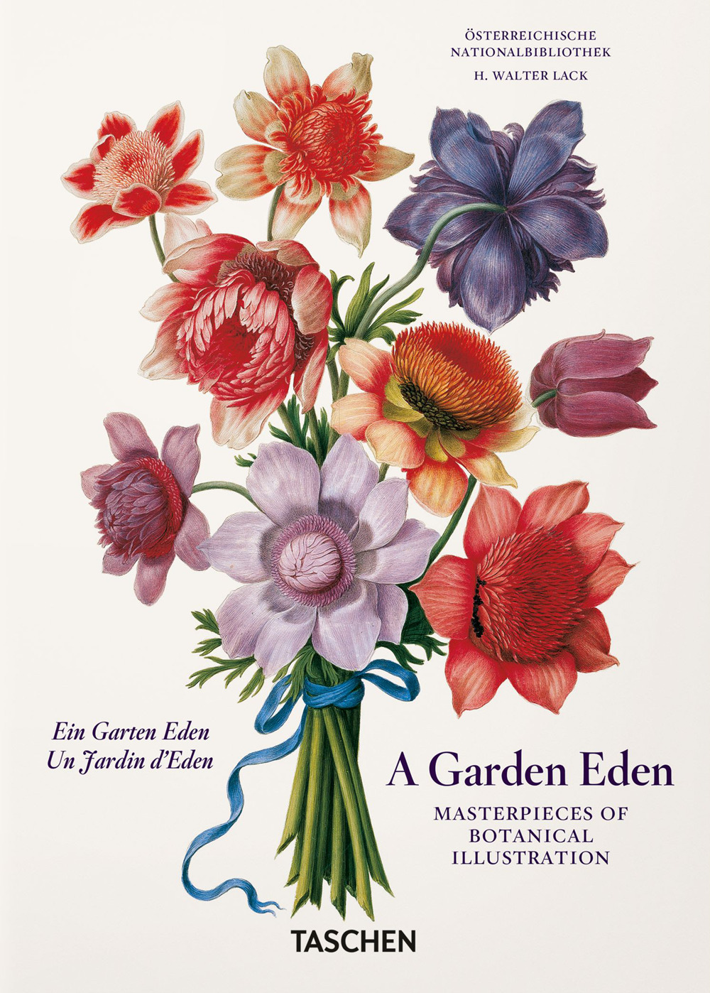 A Garden eden. Masterpieces of botanical illustration. 45th Ed. Ediz. inglese, francese e tedesca