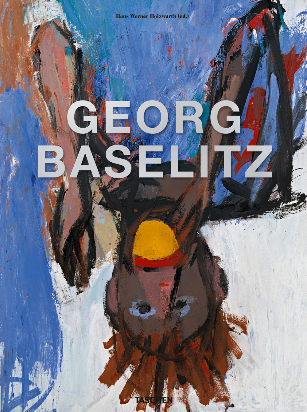 Georg Baselitz. Ediz. inglese, francese e tedesca