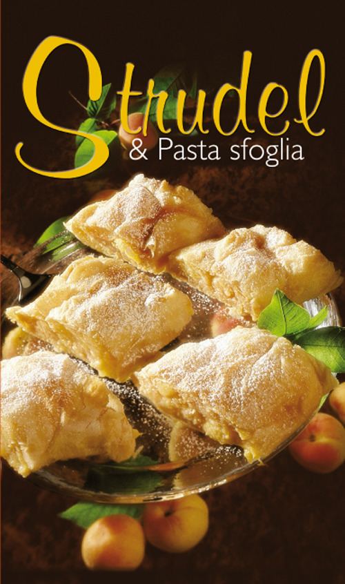 Libretto di cucina n. 1760. Strudel & pasta sfoglia