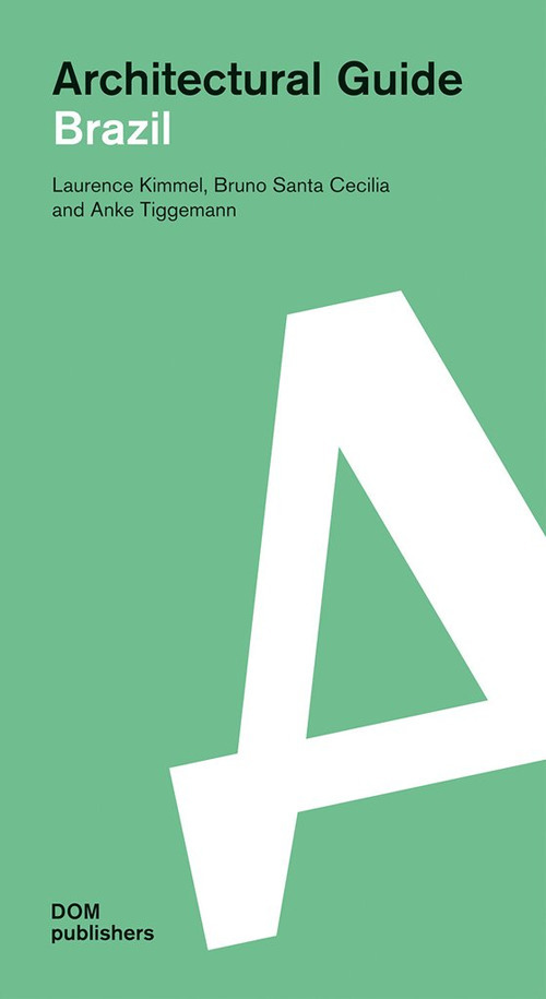 Brazil. Architectural guide