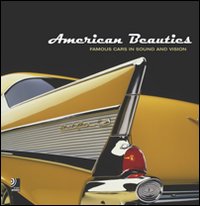 American beauties. Famous cars in sound and vision