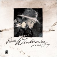 Eine: Winterreise. Winter's journey