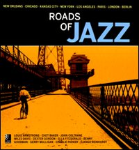 Roads of jazz. Ediz. inglese e tedesca