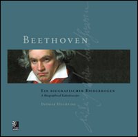 Beethoven. Ein biografischer Bilderbogen