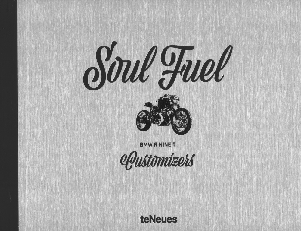 Soul fuel, BMW R nine T customizers
