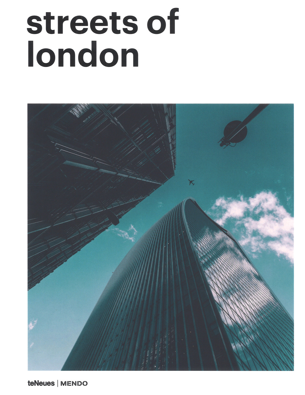 Mendo. Streets of London. Ediz. inglese, francese e tedesca