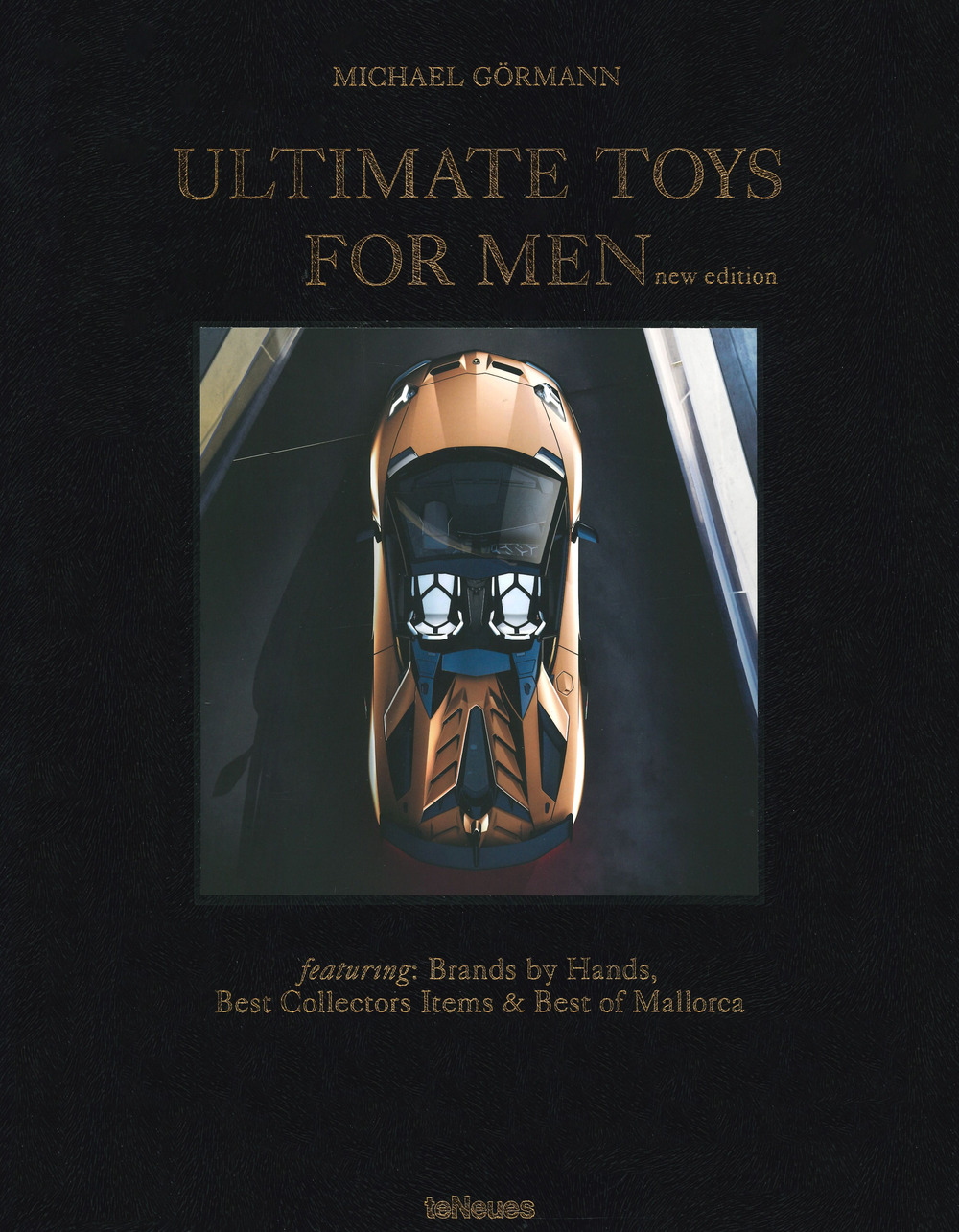 Ultimate toys for men. Ediz. inglese e tedesca