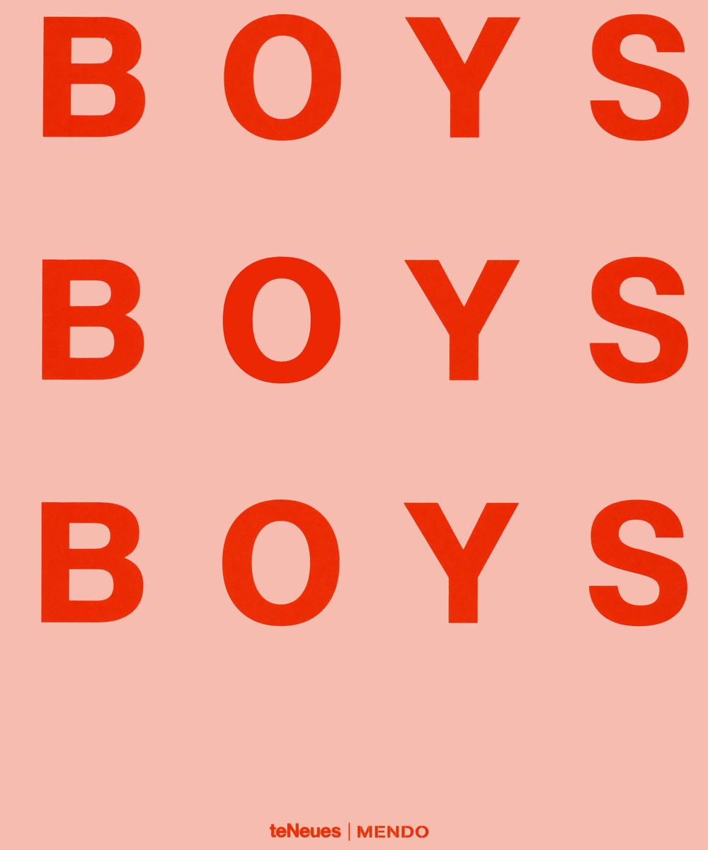 Boys! boys! boys!