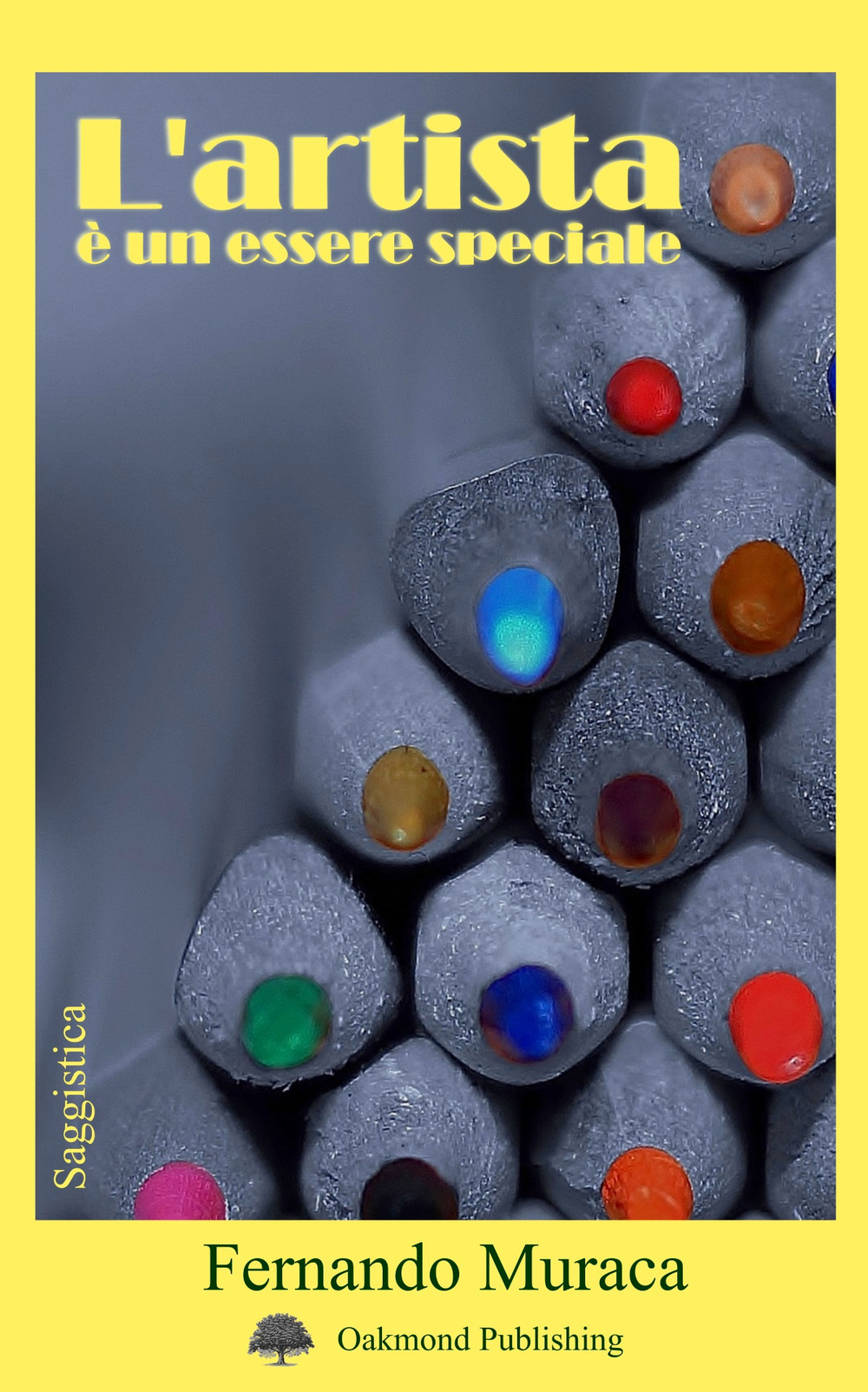 L'artista è un essere speciale