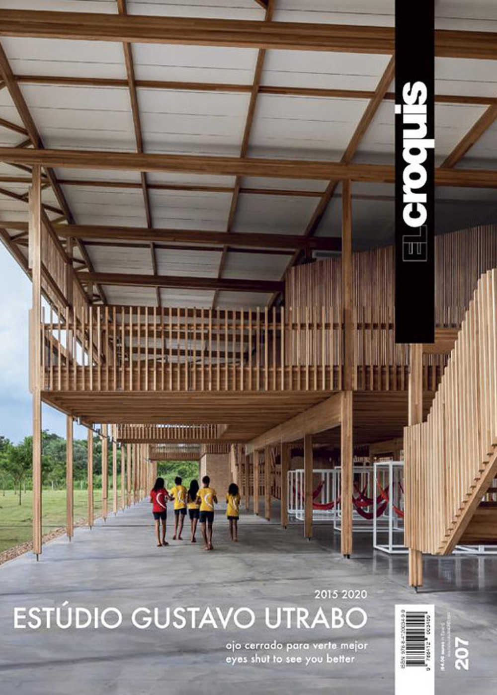 El Croquis. Ediz. inglese e spagnola. Vol. 207: Estudio Gustavo Utrabo (2015-2020)