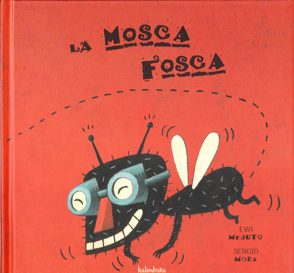 La mosca Fosca