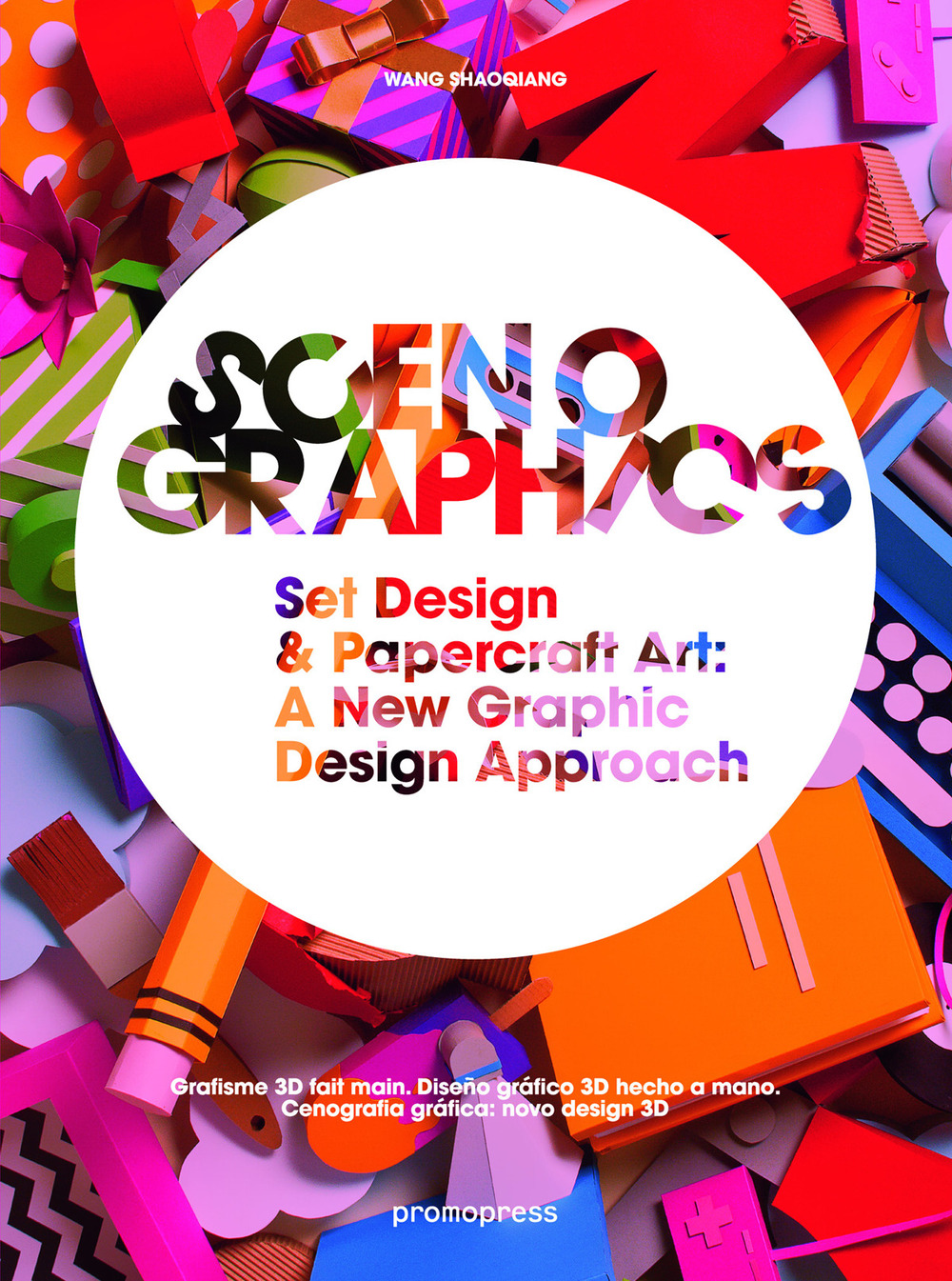 Scenographics. Set design & paprcraft art: a new graphic design approach
