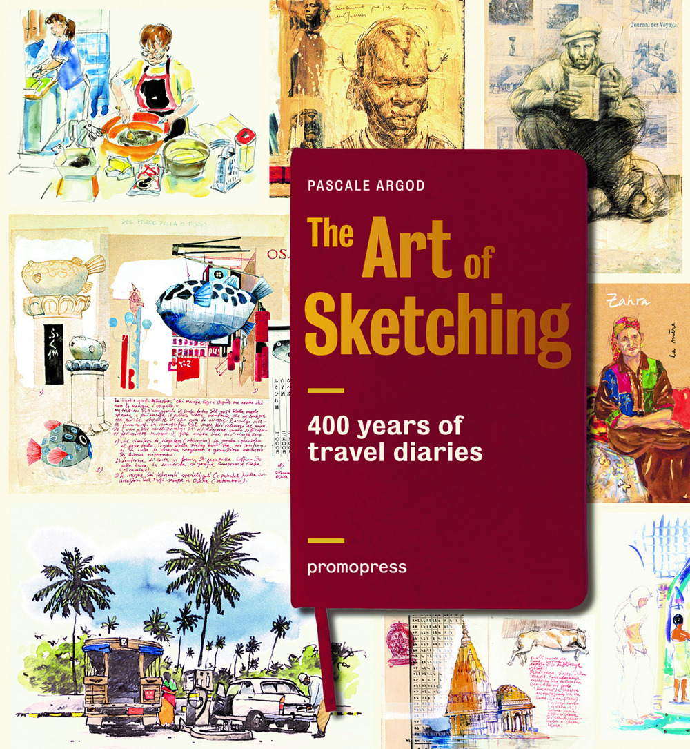 The art of sketching. 400 years of travel diaries