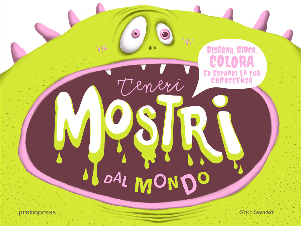 Teneri mostri dal mondo