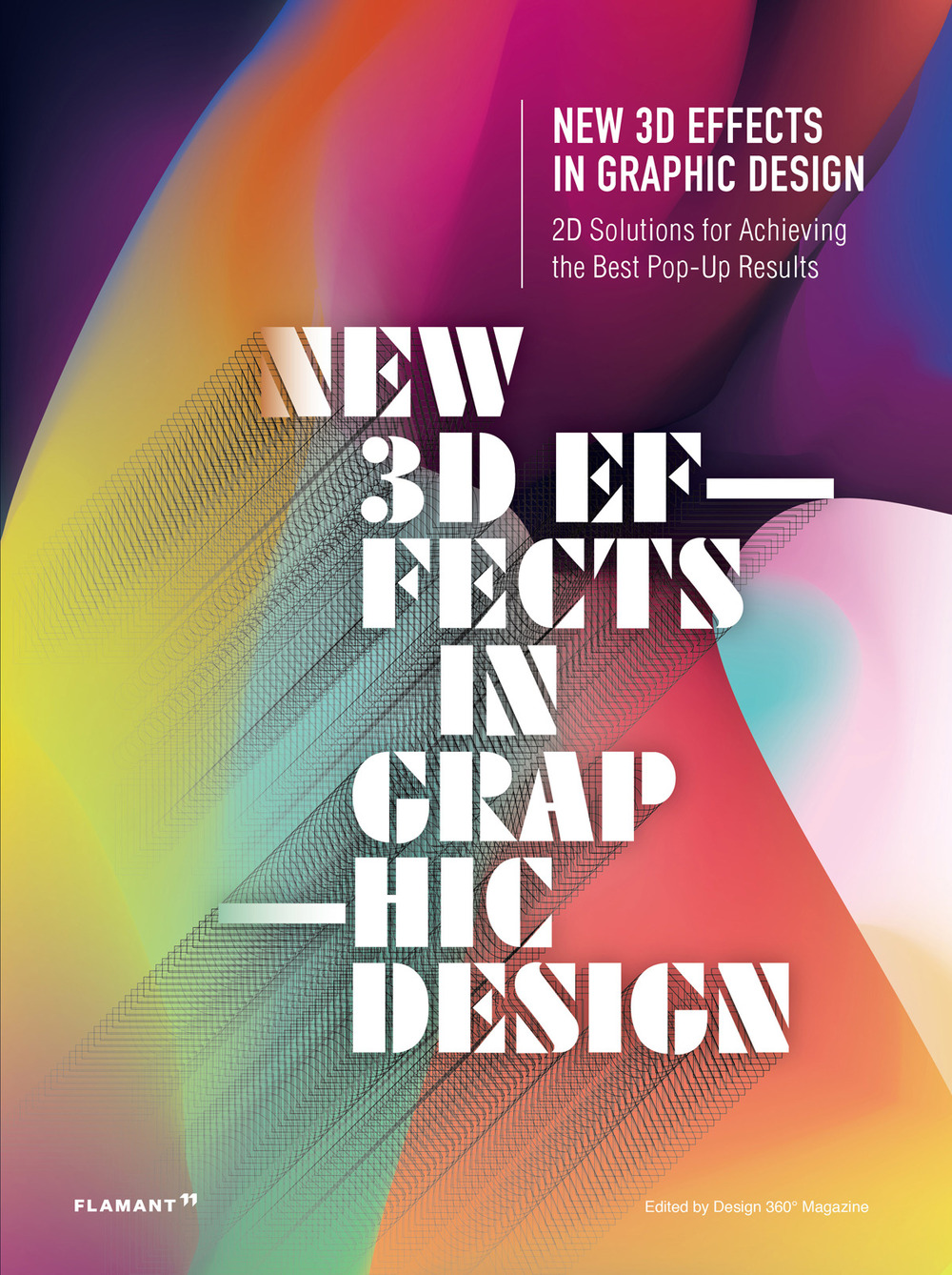 New 3D effects in graphic design. 2D solutions for achieving the best pop up res