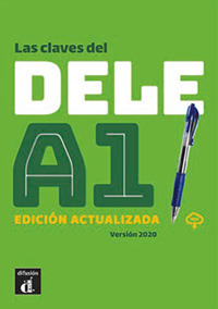 Las claves del nuevo. DELE A2. Per le Scuole superiori