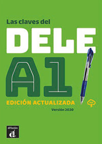 Les claves del nuevo. DELE A1. Per le Scuole superiori