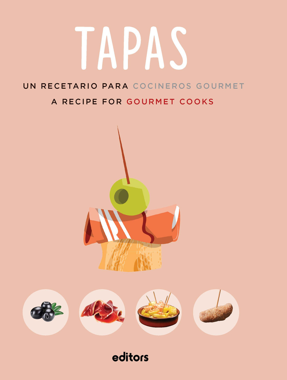 Tapas. A recipe for gourmet cooks