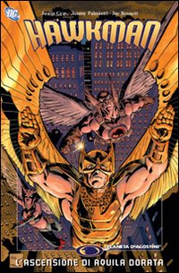 L'ascensione di Aquila Dorata. Hawkman. Vol. 4
