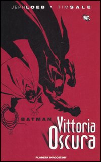 Vittoria oscura. Batman