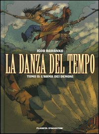 L'arma dei demoni. La danza del tempo. Vol. 2