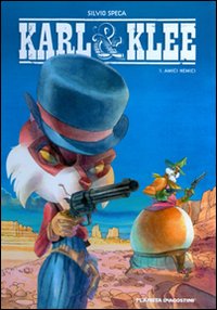 Karl & Klee. Amici nemici. Vol. 1