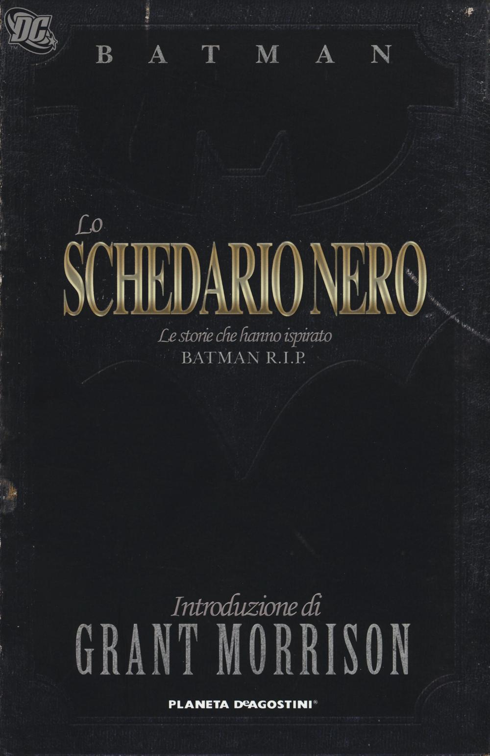 Lo schedario nero. Le storie che hanno ispirato Batman R.I.P.