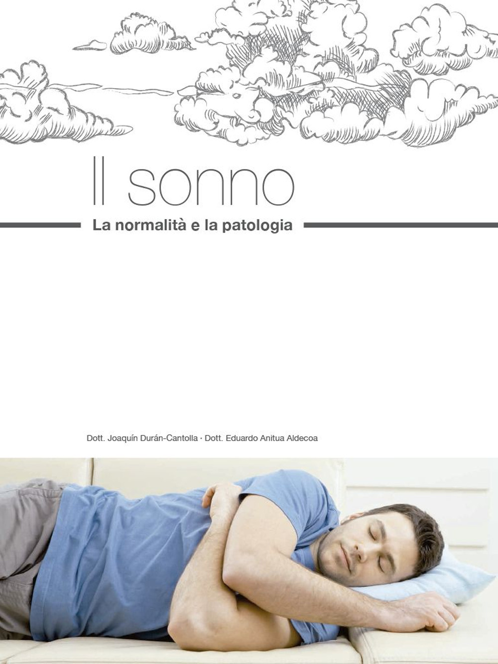 Il sonno. La normalità e la patologia