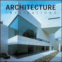 Architecture inspirations. Ediz. italiana