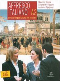 Affresco italiano A2. Corso di lingua italiana per stranieri