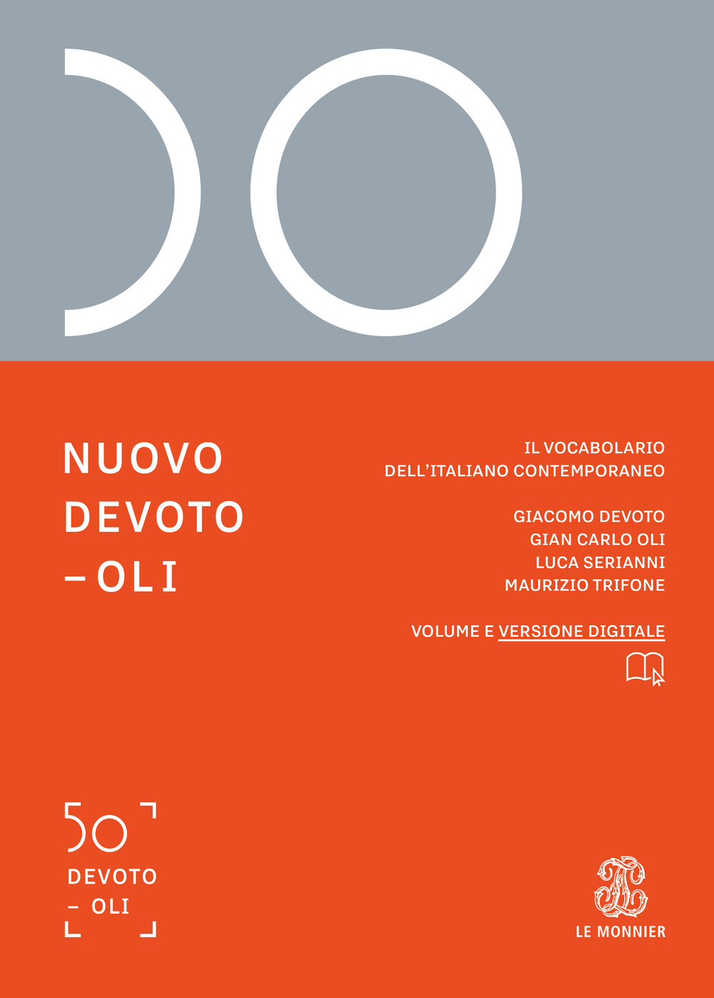 Nuovo Devoto-Oli. Il vocabolario dell’italiano contemporaneo 2018