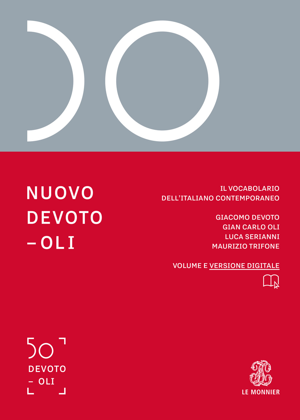 Nuovo Devoto-Oli. Il vocabolario dell’italiano contemporaneo 2019