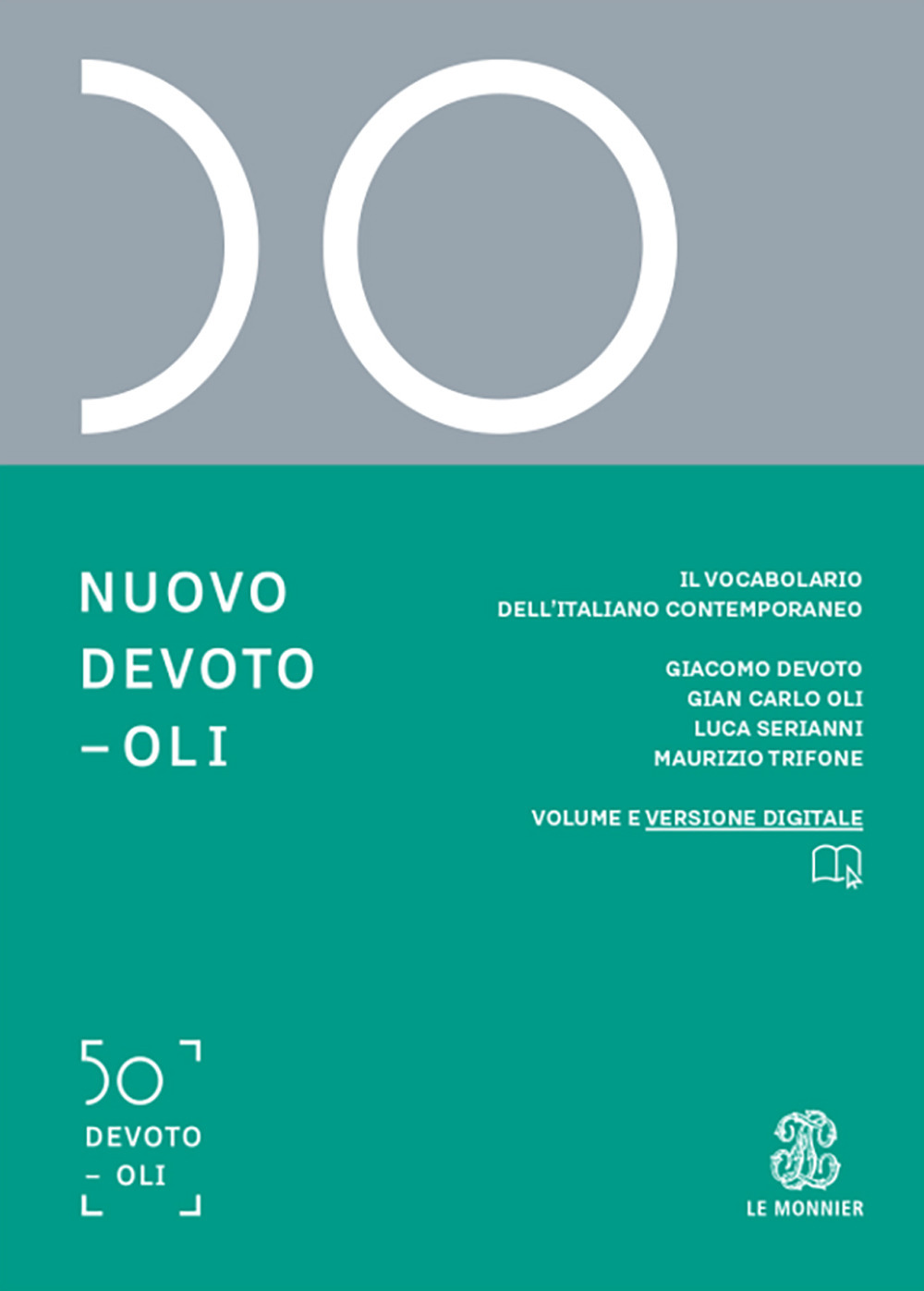 Nuovo Devoto-Oli. Il vocabolario dell’italiano contemporaneo 2020