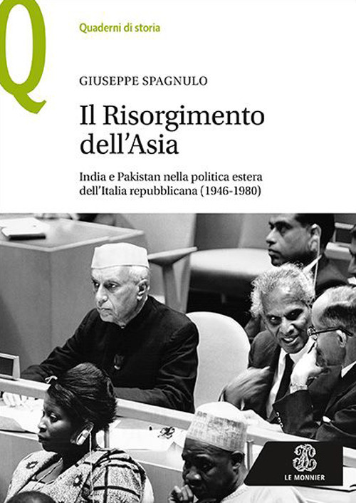 Il Risorgimento dell’Asia India e Pakistan nella politica estera dell’Italia repubblicana (1946-1980)